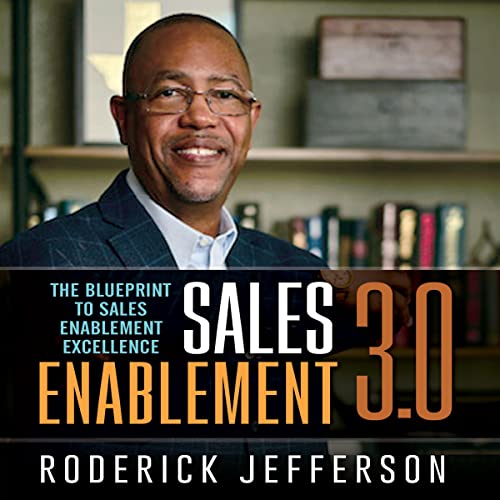 Sales Enablement 3.0 by Roderick Jefferson