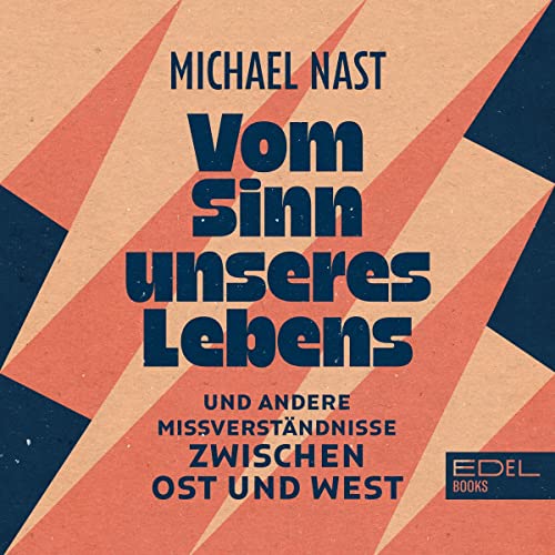 Vom Sinn unseres Lebens by Michael Nast