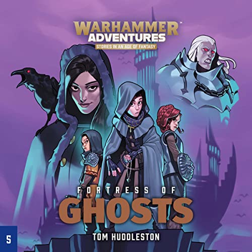 Warhammer Adventures: Fortress of Ghosts