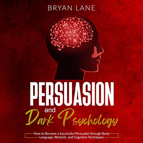 Persuasion and Dark Psychology