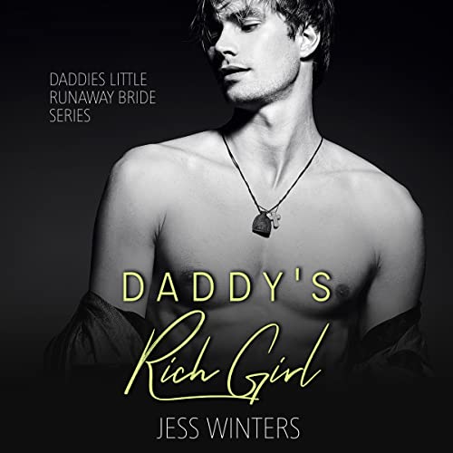 Daddy’s Rich Girl