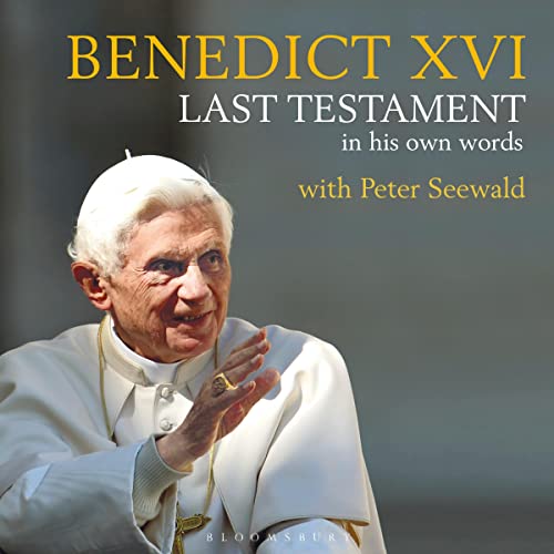 Last Testament by Pope Benedict XVI