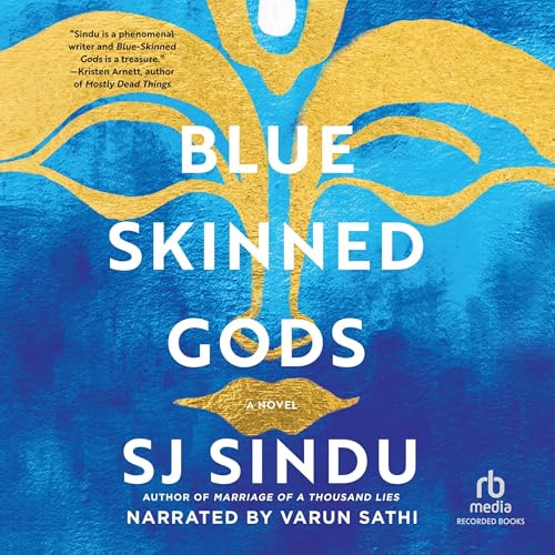 Blue-Skinned Gods by S.J. Sindu