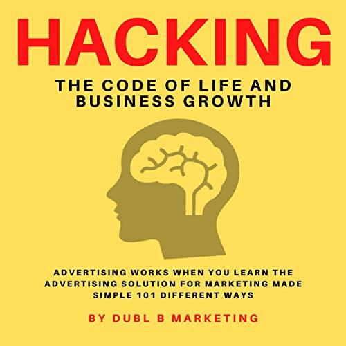 Hacking the Code of Life and Business Growth