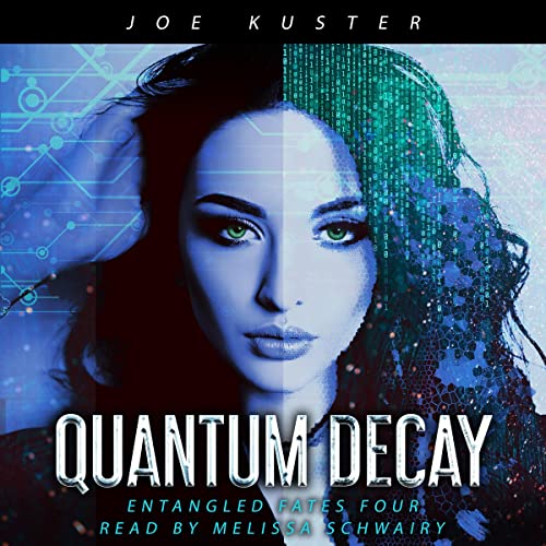 Quantum Decay by Joe Kuster