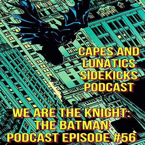We Are the Knight Ep #56: Detective Comics #626 by Unknown