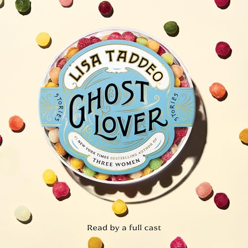 Ghost Lover by Lisa Taddeo