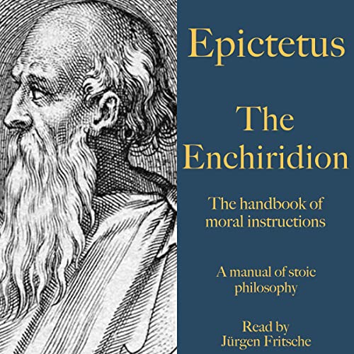 The Enchiridion - The handbook of moral instructions