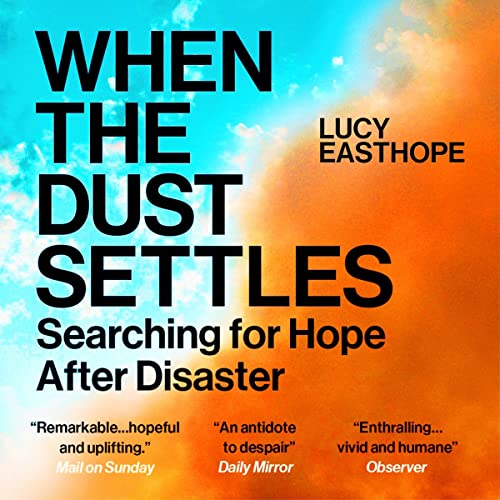 When the Dust Settles by Lucy Easthope