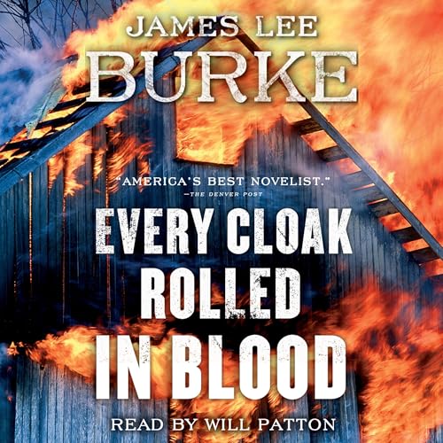 Every Cloak Rolled in Blood by James Lee Burke