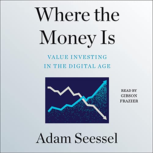 Where the Money Is by Adam Seessel