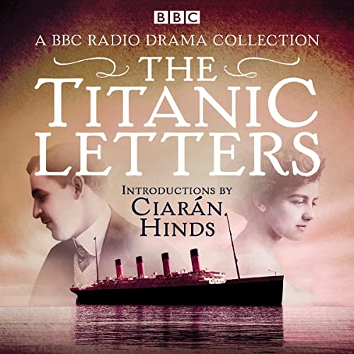 The Titanic Letters by Various