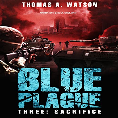 Sacrifice: A Zombie Apocalypse Thriller