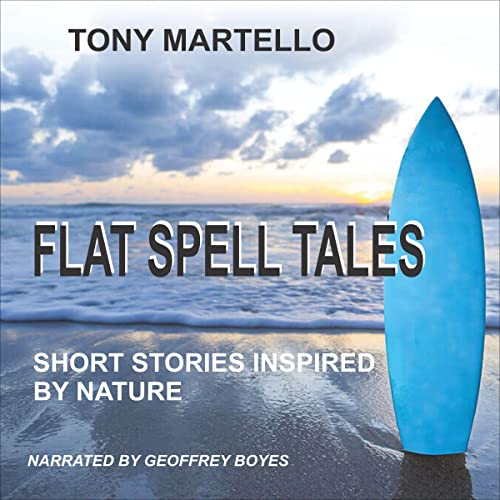 Flat Spell Tales by Tony Martello
