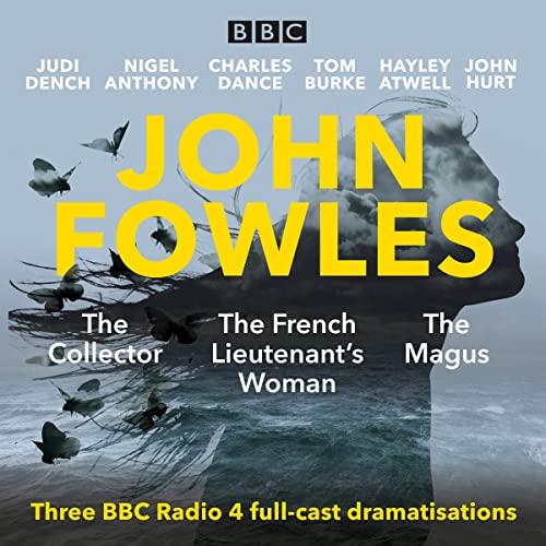 John Fowles: The Collector, The Magus &amp; The French Lieutenant’s Woman
