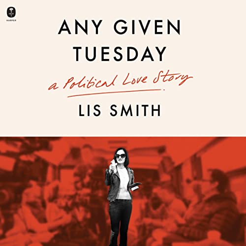 Any Given Tuesday by Lis Smith
