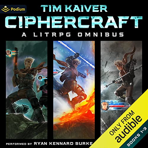 Ciphercraft: A LitRPG Omnibus by Tim Kaiver