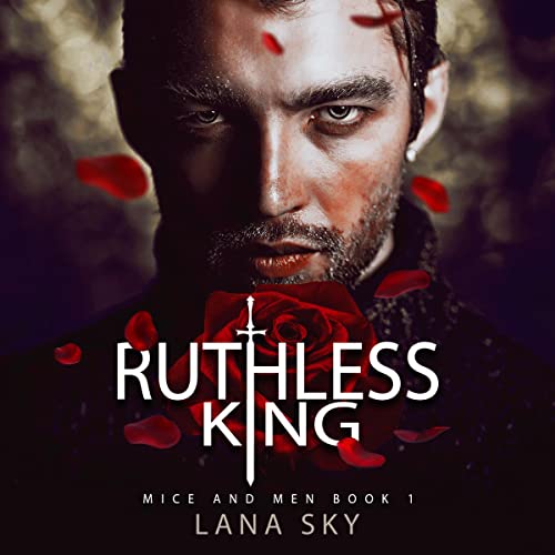 Ruthless King: A Dark Mafia Romance