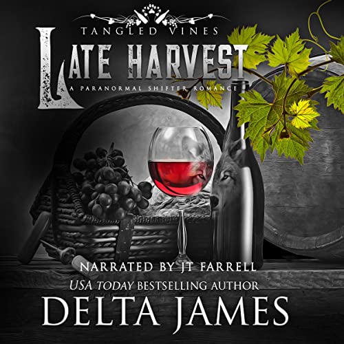 Late Harvest: A Paranormal Shifter Romance by Delta James