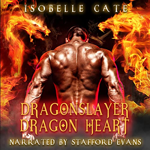 Dragonslayer, Dragon Heart by Isobelle Cate