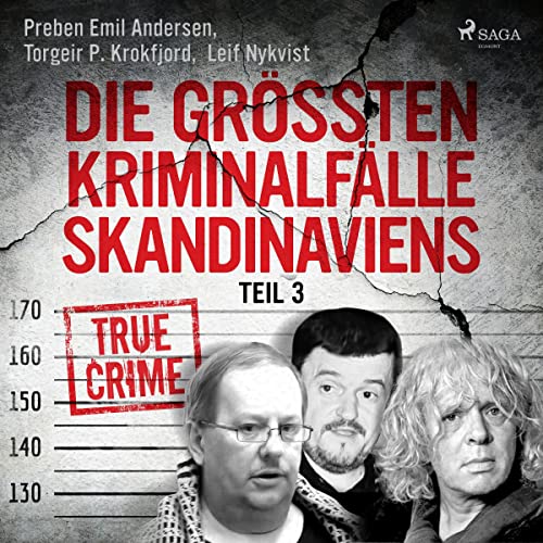 Die größten Kriminalfälle Skandinaviens 3