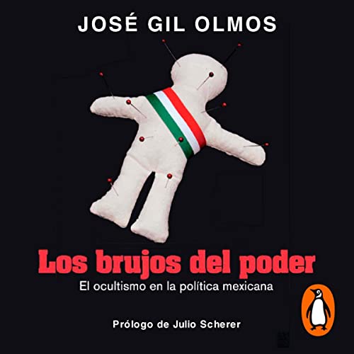 Los brujos del poder [The Sorcerers of Power]