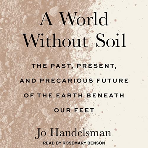 A World Without Soil by Jo Handelsman
