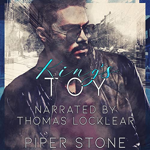 King's Toy: A Dark Mafia Romance by Piper Stone