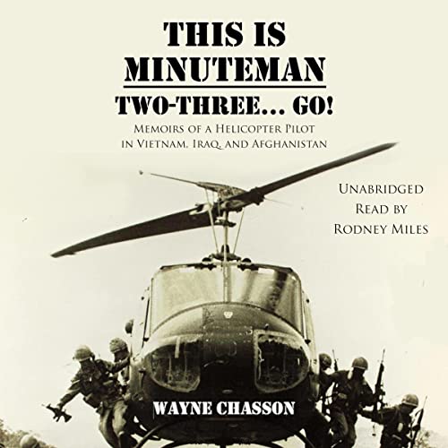 This Is Minuteman: Two, Three...Go! by Wayne Chasson