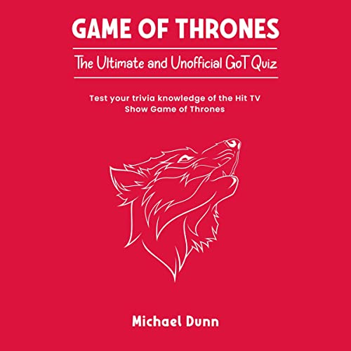 Game of Thrones: The Ultimate and Unofficial GoT Quiz