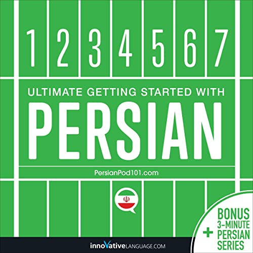 Learn Persian: Ultimate Getting Started with Persian by Innovative Language Learning LLC