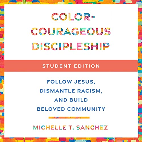 Color-Courageous Discipleship Student Edition