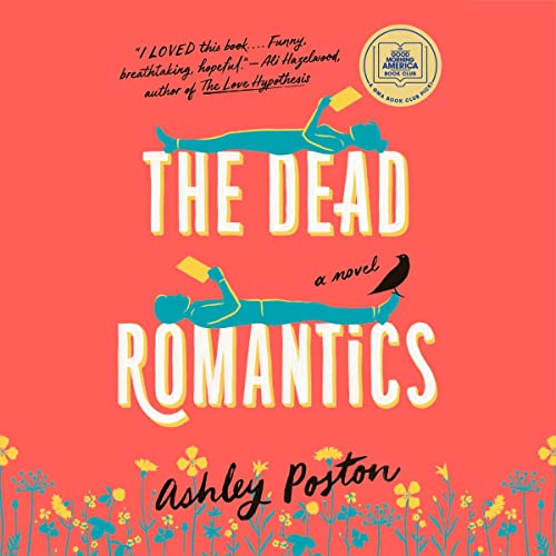 The Dead Romantics by Ashley Poston