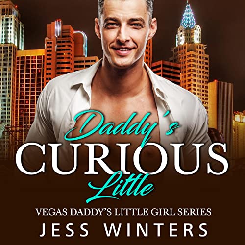 Daddy’s Curious Little