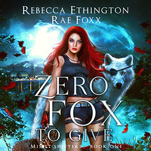 Zero Fox to Give by Rae Foxx