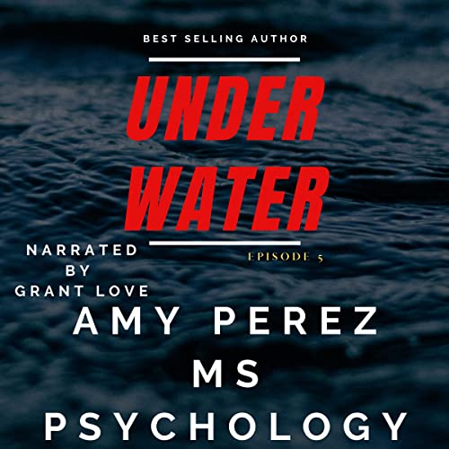 Under Water: Episode 5