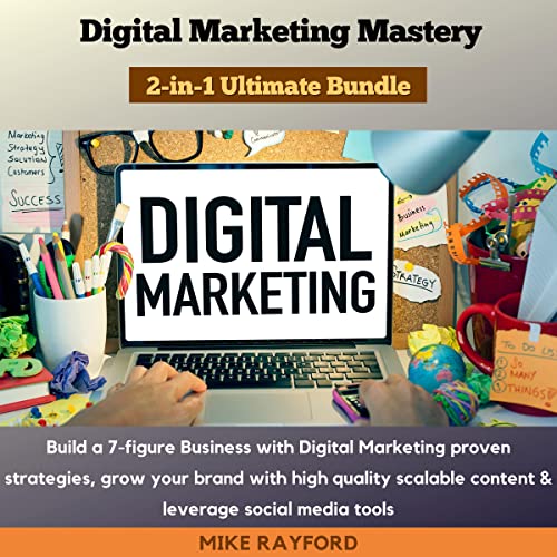 Digital Marketing Mastery 2-in-1 Ultimate Bundle