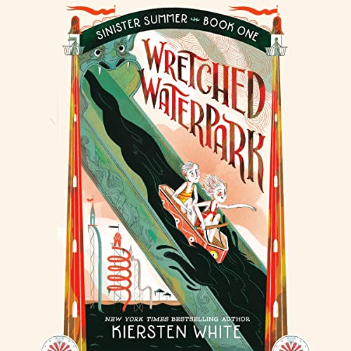 Wretched Waterpark by Kiersten White