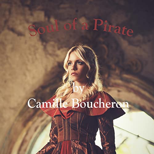 Soul of a Pirate by Camille Boucheron