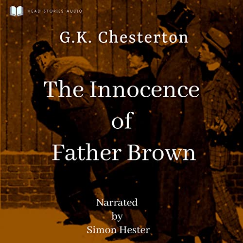 The Innocence of Father Brown (Annotated)