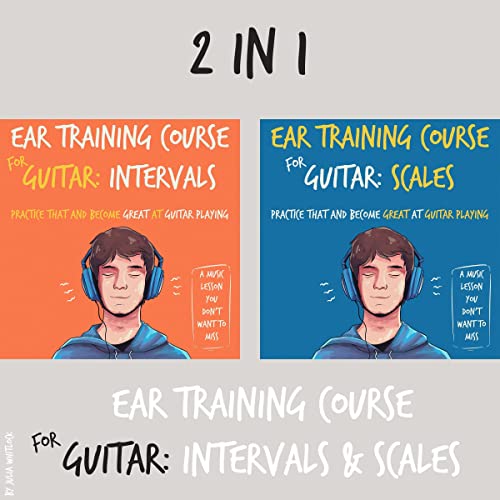 Ear Training Course for Guitar: Intervals and Scales