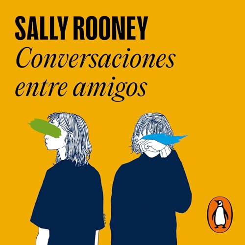 Conversaciones entre amigos [Conversations with Friends]