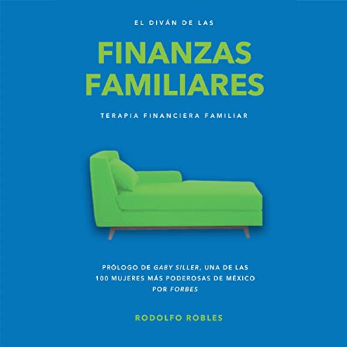 El Diván De Las Finanzas Familiares [The Family Finance Divan]