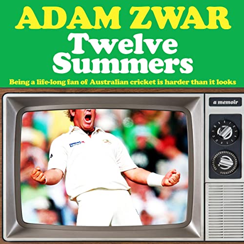 Twelve Summers by Adam Zwar