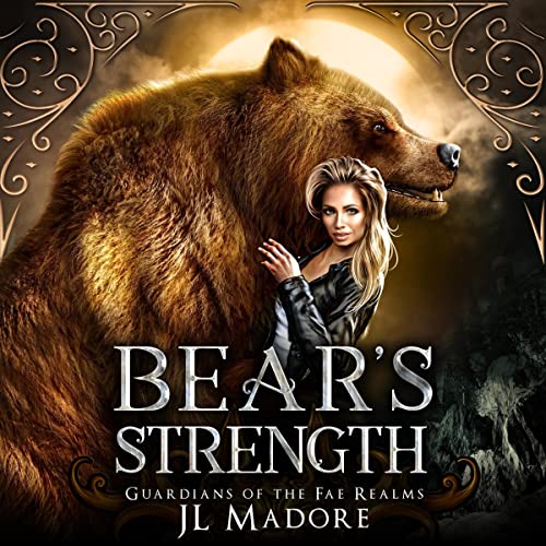 Bear's Strength by JL Madore