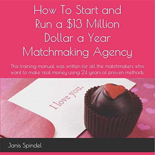 Matchmaking by Janis Spindel