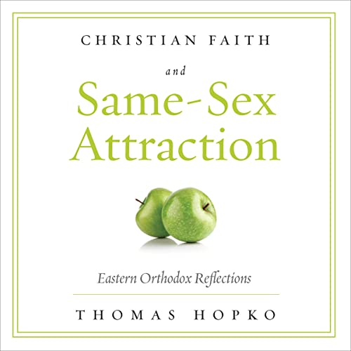 Christian Faith and Same Sex Attraction