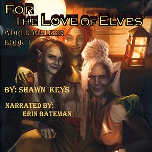 For the Love of Elves