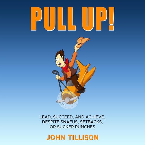 Pull Up! by John Tillison