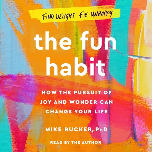 The Fun Habit